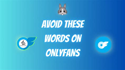 restricted words on onlyfans|OnlyFans Restricted Words: 206 Banned Words and。